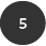 "5" in black circle