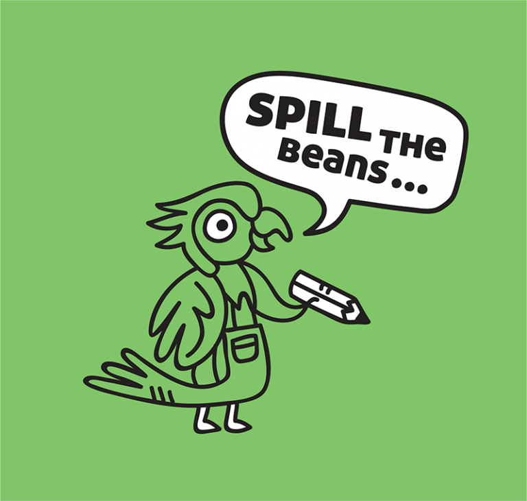 Cartoon parrot holding a pencil with a text bubble that says "Spill The Beans..." on green background