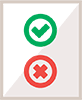 Green check mark and red X graphic